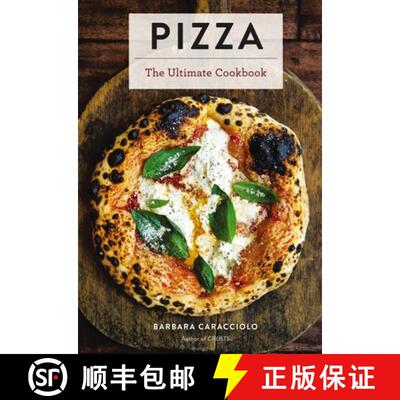 【3-4周达】精装 Pizza: The Ultimate Cookbook Featuring More Than 300 Recipes (Italian Cooking, Neapol... [9781646430031]