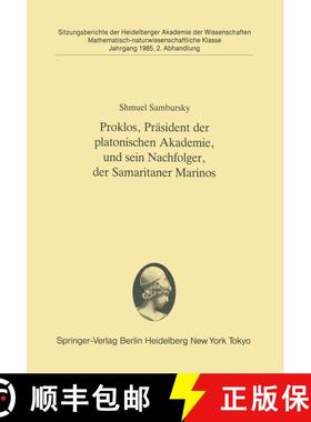 【3-4周达】Proklos, Präsident der platonischen Akademie, und sein Nachfolger, der Samaritaner Marino... [9783540158820]