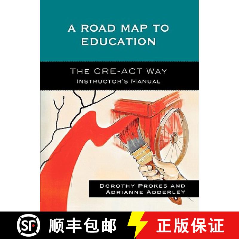 【3-4周达】A Roadmap to Education : The CRE-ACT Way Instructor's Manual [9780761844419]