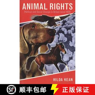 【3-4周达】Animal Rights: Political and Social Change in Britain since 1800 [9781861890610]