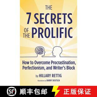 【3-4周达】The 7 Secrets of the Prolific: How to Overcome Procrastination, Perfectionism, and Writer'... [9780989944083]