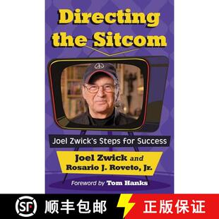 【3-4周达】Directing the Sitcom : Joel Zwick's Steps for Success [9781476665566]