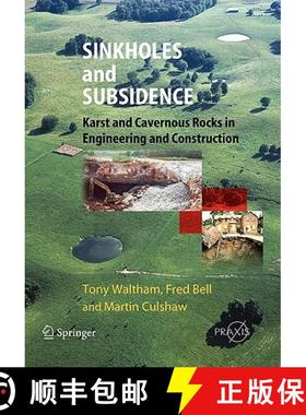 【3-4周达】Sinkholes and Subsidence : Karst and Cavernous Rocks in Engineering and Construction [9783642058516]