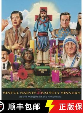 【3-4周达】Sinful Saints and Saintly Sinners at the Margins of the Americas [9780984755073]