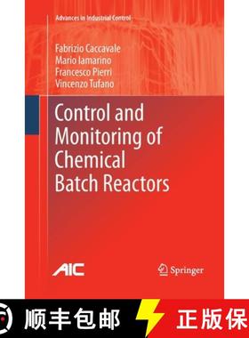 【3-4周达】Control and Monitoring of Chemical Batch Reactors [9781447157403]