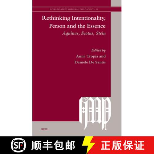 预订 精装 Rethinking Intentionality, Person and the Essence: Aquinas, Scotus, Stein [9789004693456]