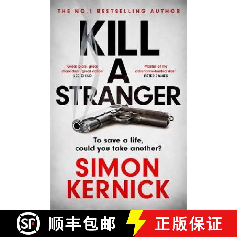 【3-4周达】Kill A Stranger : To save a life, could you take another? A gripping thriller from the Sun... [9781472270979]