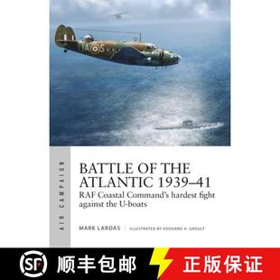 struggle years the Coastal 1939 Atlantic 9781472836038 boats Battle 4周达 Command against RAF