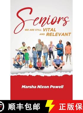 【3-4周达】Seniors: We are Still Vital and Relevant [9798890917157]