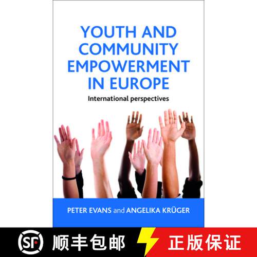 【2-3周达】精装 Youth and Community Empowerment in Europe – Intern ational Perspectives [9781447305910]