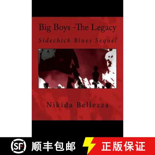 预订 Big Boys -The Legacy: Sidechick Blues Sequel [9780692408483]