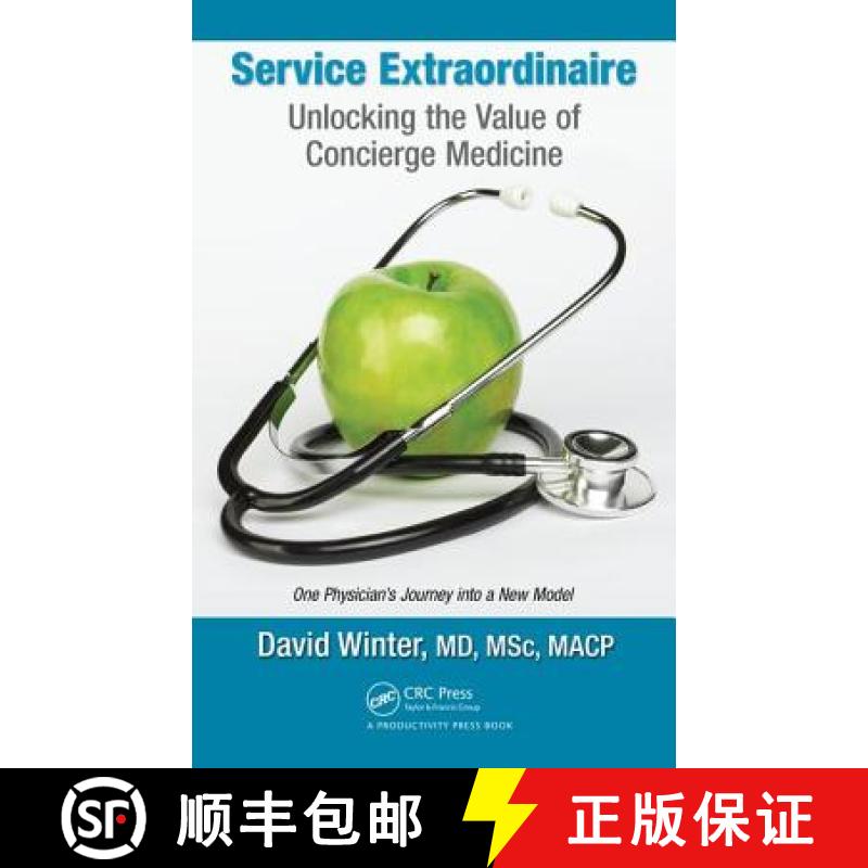 【3-4周达】Service Extraordinaire: Unlocking the Value of Concierge Medicine [9781138035584]