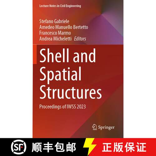 【3-4周达】Shell and Spatial Structures: Proceedings of IWSS 2023 [9783031443305]