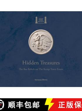 【3-4周达】Hidden Treasures: The Bas-Reliefs on The Kemp Town Estate [9781803811802]