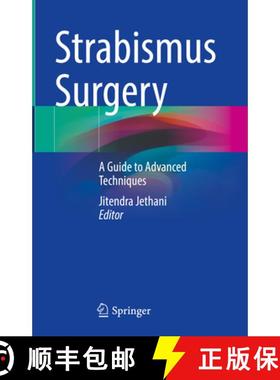 【3-4周达】Strabismus Surgery: A Guide to Advanced Techniques [9789811984327]