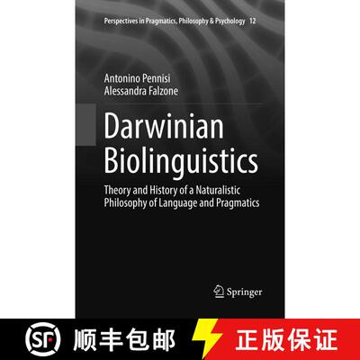 【3-4周达】Darwinian Biolinguistics : Theory and History of a Naturalistic Philosophy of Language and... [9783319837970]