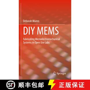 【3-4周达】DIY MEMS : Fabricating Microelectromechanical Systems in Open Use Labs [9783030330750]