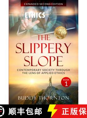 【3-4周达】The Slippery Slope: Contemporary Society Through The Lens of Applied Ethics [9798888314852]
