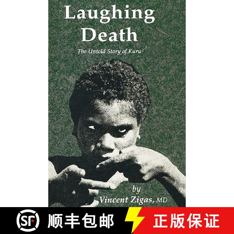 【3-4周达】Laughing Death : The Untold Story of Kuru [9780896031111]