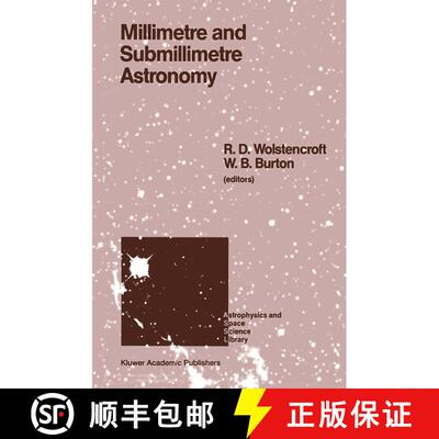 【3-4周达】精装 Millimetre and Submillimetre Astronomy : Lectures Presented at a Summer School Held i... [9789027727633]