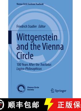 【3-4周达】Wittgenstein and the Vienna Circle: 100 Years After the 'Tractatus Logico-Philosophicus' [9783031077883]