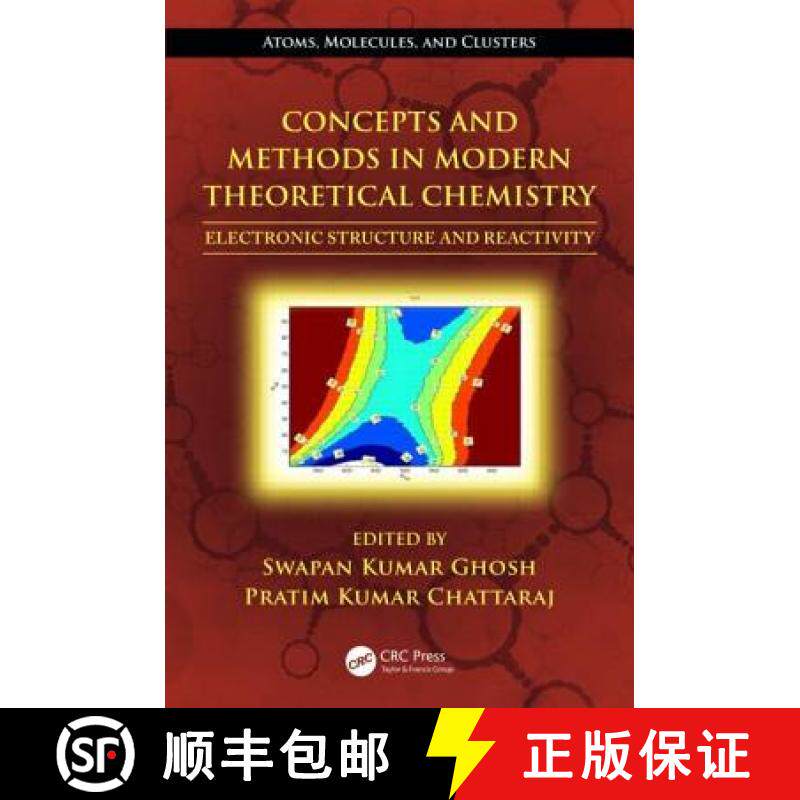 【3-4周达】Concepts and Methods in Modern Theoretical Chemistry: Electronic Structure and Reactivity ... [9781466505285]