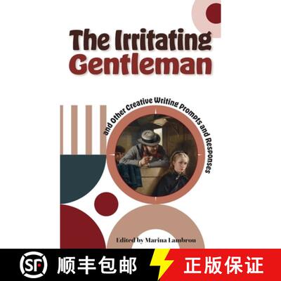 【3-4周达】The Irritating Gentleman and Other Creative Writing Prompts and Responses [9781909362833]