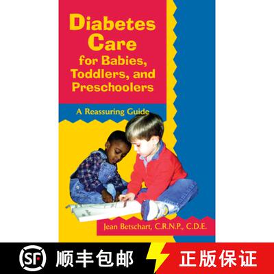 【3-4周达】Diabetes Care for Babies, Toddlers, and Preschoolers: A Reassuring Guide [9780471346760]