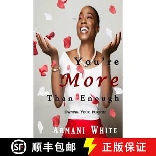 【3-4周达】You're More Than Enough: Owning your purpose [9780692142172]
