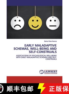 预订 Early Maladaptive Schemas, Well-Being and Self-Construals [9786202525619]