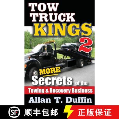【2-3周达】Tow Truck Kings 2: More Secrets of the Towing & Recovery Business [9780692328910]