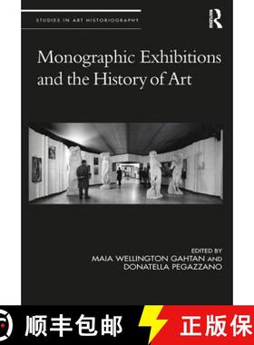 【3-4周达】Monographic Exhibitions and the History of Art [9781138712485]
