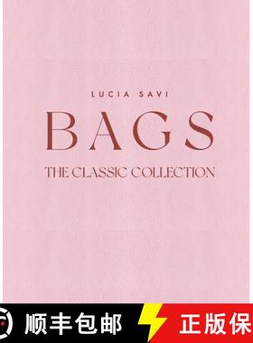 【3-4周达】Bags : The Classic Collection [9781788843447]