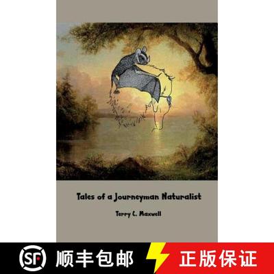 【3-4周达】Tales of a Journeyman Naturalist [9781942956358]