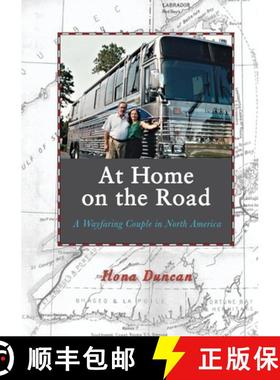 【3-4周达】At Home On the Road: A Wayfaring Couple in North America [9780578604626]
