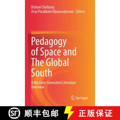 【3-4周达】Pedagogy of Space and The Global South: A Machine-Generated Literature Overview [9789819787708]