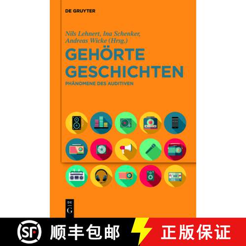 【3-4周达】精装 Gehörte Geschichten – Phänomene des Auditiven [9783110741681]