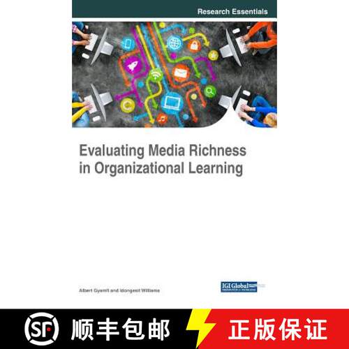 【3-4周达】精装 Evaluating Media Richness in Organizational Learning [9781522529569]