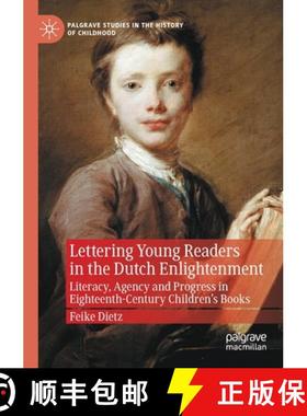 【3-4周达】Lettering Young Readers in the Dutch Enlightenment : Literacy, Agency and Progress in Eigh... [9783030696351]