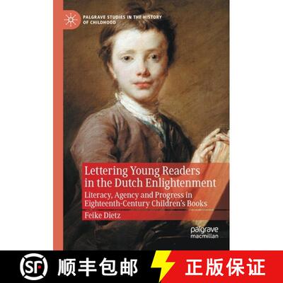 【3-4周达】Lettering Young Readers in the Dutch Enlightenment : Literacy, Agency and Progress in Eigh... [9783030696351]
