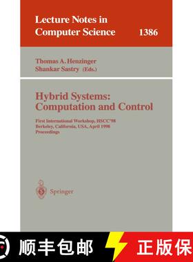 【3-4周达】Hybrid Systems: Computation and Control : First International Workshop, HSCC'98, Berkeley,... [9783540643586]