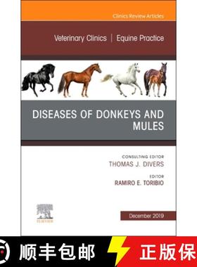 【3-4周达】Diseases of Donkeys and Mules, an Issue of Veterinary Clinics of North America: Equine Pra... [9780323708746]