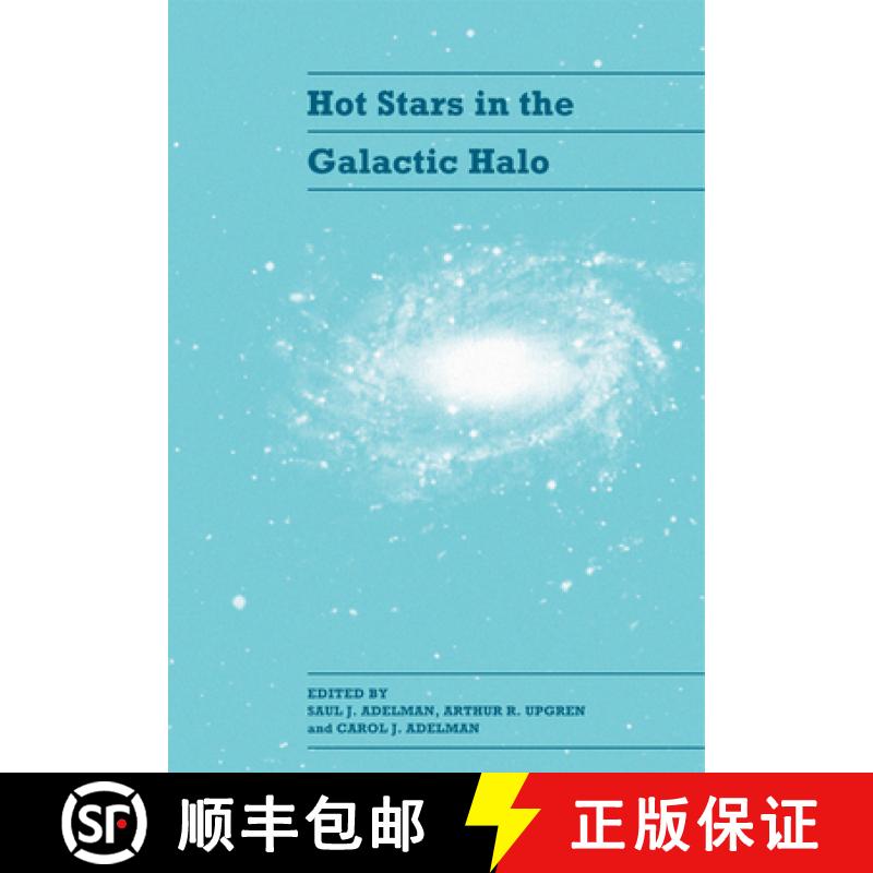 【3-4周达】Hot Stars in the Galactic Halo: Proceedings of a Meeting, Held at Union College, Schenecta... [9780521174923]