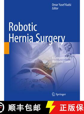 【3-4周达】Robotic Hernia Surgery : A Comprehensive Illustrated Guide [9783030466695]