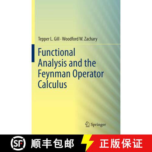 【3-4周达】Functional Analysis and the Feynman Operator Calculus (Softcover reprint of the original 1... [9783319801803]