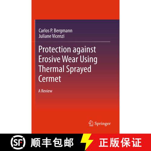 【3-4周达】精装 Protection against Erosive Wear using Thermal Sprayed Cermet : A Review [9783642219863]