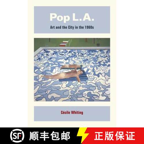 【3-4周达】Pop L.A. – Art and the City in the 1960′s (First Edition) [9780520256347]