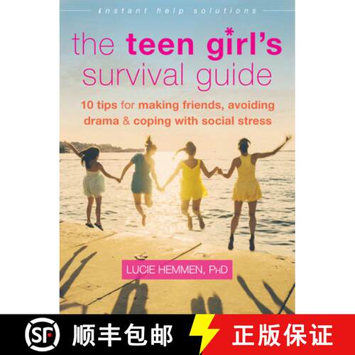 【3-4周达】The Teen Girl's Survival Guide: Ten Tips for Making Friends, Avoiding Drama, and Coping wi... [9781626253063]