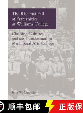 预订 The Rise and Fall of Fraternities at Williams College [9780915081073]