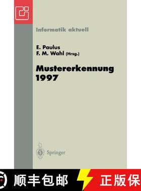 【3-4周达】Mustererkennung 1997 : 19. DAGM-Symposium Braunschweig, 15.-17. September 1997 [9783540634263]